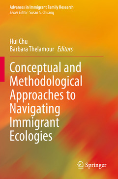 Couverture de l’ouvrage Conceptual and Methodological Approaches to Navigating Immigrant Ecologies
