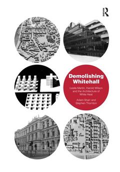 Couverture de l’ouvrage Demolishing Whitehall