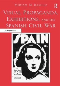 Cover of the book Visual Propaganda, Exhibitions, and the Spanish Civil War