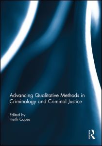 Couverture de l’ouvrage Advancing Qualitative Methods in Criminology and Criminal Justice