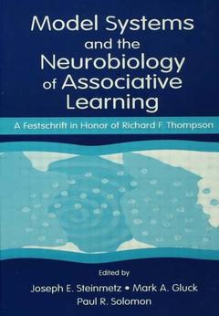 Couverture de l’ouvrage Model Systems and the Neurobiology of Associative Learning