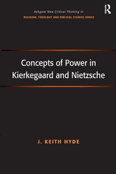 Couverture de l’ouvrage Concepts of Power in Kierkegaard and Nietzsche