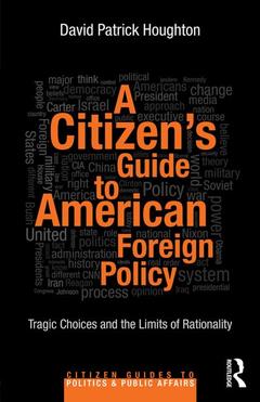 Couverture de l’ouvrage A Citizen's Guide to American Foreign Policy