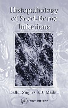 Cover of the book Histopathology of Seed-Borne Infections