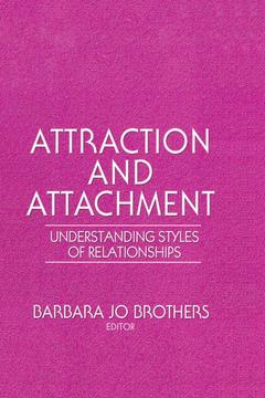 Couverture de l’ouvrage Attraction and Attachment
