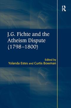 Couverture de l’ouvrage J.G. Fichte and the Atheism Dispute (1798–1800)