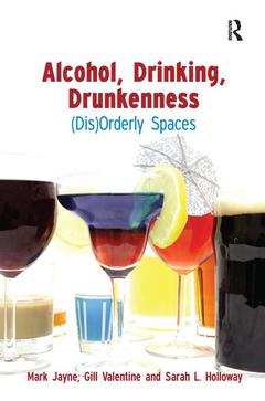 Couverture de l’ouvrage Alcohol, Drinking, Drunkenness