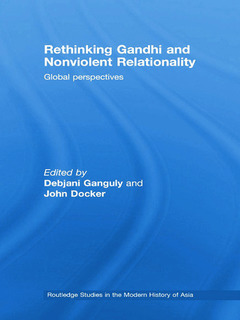 Couverture de l’ouvrage Rethinking Gandhi and Nonviolent Relationality