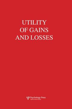 Couverture de l’ouvrage Utility of Gains and Losses