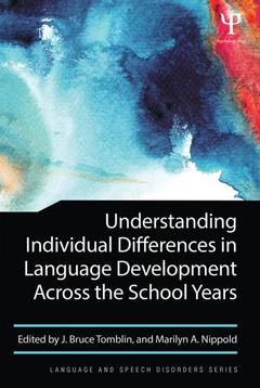 Cover of the book Understanding Individual Differences in Language Development Across the School Years
