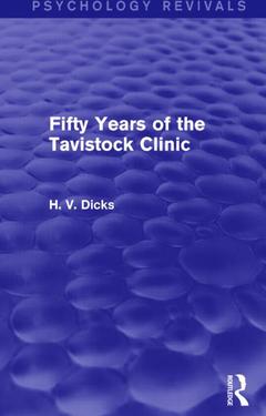 Couverture de l’ouvrage Fifty Years of the Tavistock Clinic