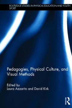 Couverture de l’ouvrage Pedagogies, Physical Culture, and Visual Methods