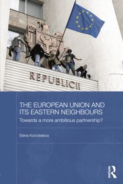 Cover of the book The European Union and its Eastern Neighbours