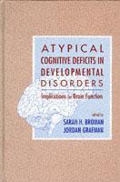 Couverture de l’ouvrage Atypical Cognitive Deficits in Developmental Disorders