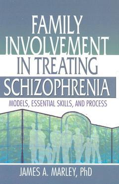 Couverture de l’ouvrage Family Involvement in Treating Schizophrenia