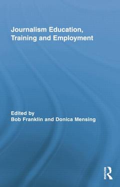 Couverture de l’ouvrage Journalism Education, Training and Employment