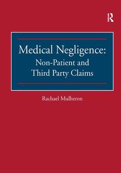 Couverture de l’ouvrage Medical Negligence: Non-Patient and Third Party Claims