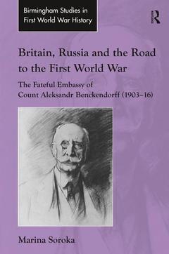 Couverture de l’ouvrage Britain, Russia and the Road to the First World War