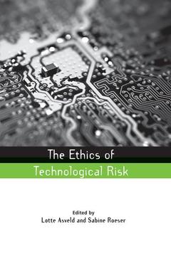 Cover of the book The Ethics of Technological Risk