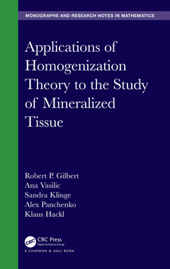 Couverture de l’ouvrage Applications of Homogenization Theory to the Study of Mineralized Tissue
