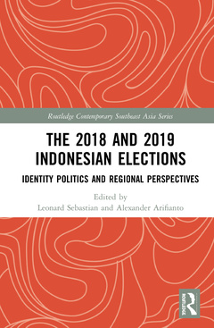 Couverture de l’ouvrage The 2018 and 2019 Indonesian Elections