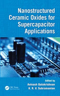 Couverture de l’ouvrage Nanostructured Ceramic Oxides for Supercapacitor Applications