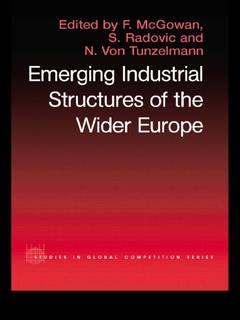 Couverture de l’ouvrage The Emerging Industrial Structure of the Wider Europe