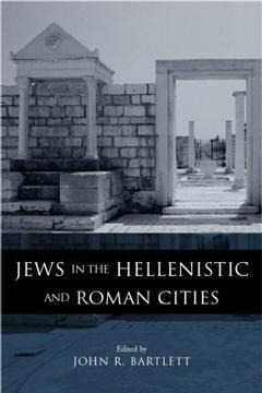 Cover of the book Jews in the Hellenistic and Roman Cities