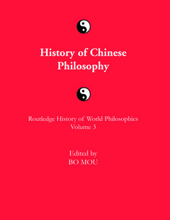 Couverture de l’ouvrage The Routledge History of Chinese Philosophy