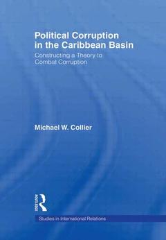 Couverture de l’ouvrage Political Corruption in the Caribbean Basin