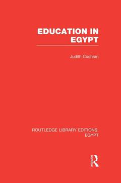 Couverture de l’ouvrage Education in Egypt (RLE Egypt)
