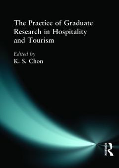 Couverture de l’ouvrage The Practice of Graduate Research in Hospitality and Tourism
