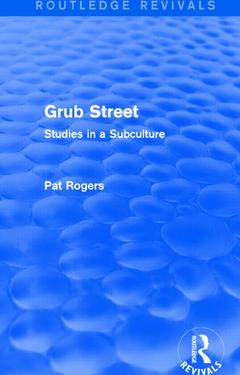 Couverture de l’ouvrage Grub Street (Routledge Revivals)
