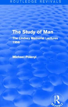 Couverture de l’ouvrage The Study of Man (Routledge Revivals)
