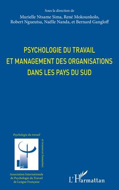 Couverture de l’ouvrage Psychologie du travail et management des organisations dans les pays du sud