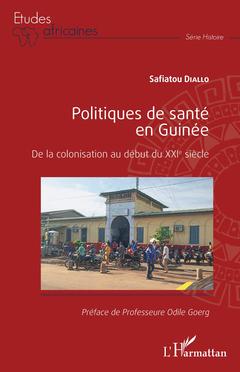Couverture de l’ouvrage Politiques de santé en Guinée
