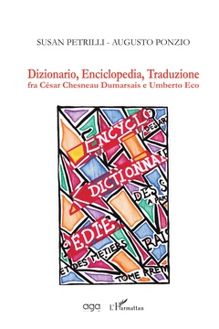 Couverture de l’ouvrage Dizionario, Enciclopedia, Traduzione fra César Chesneau Dumarsais e Umberto Eco