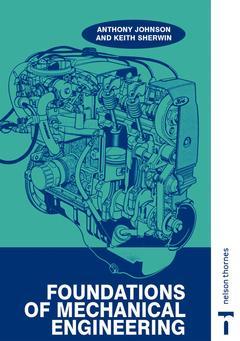 Couverture de l’ouvrage Foundations of Mechanical Engineering