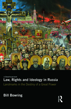 Couverture de l’ouvrage Law, Rights and Ideology in Russia