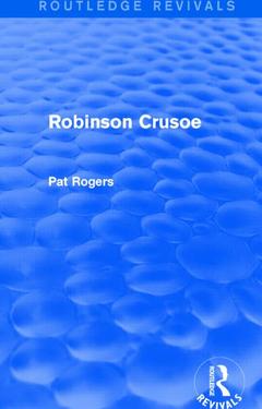 Couverture de l’ouvrage Robinson Crusoe (Routledge Revivals)