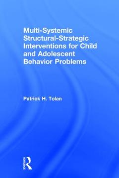 Couverture de l’ouvrage Multi-Systemic Structural-Strategic Interventions for Child and Adolescent Behavior Problems