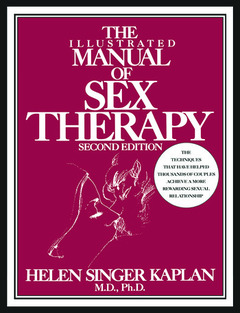 Couverture de l’ouvrage The Illustrated Manual of Sex Therapy