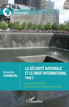 Couverture de l’ouvrage La sécurité nationale et le droit international