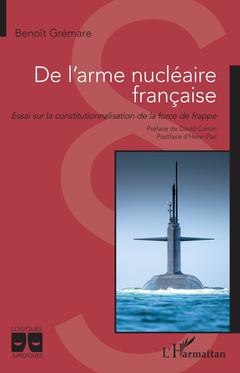 Couverture de l’ouvrage De l'arme nucléaire française