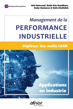Couverture de l’ouvrage Management de la performance industrielle