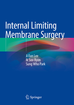Couverture de l’ouvrage Internal Limiting Membrane Surgery