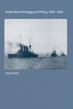 Cover of the book Greek Naval Strategy and Policy 1910-1919