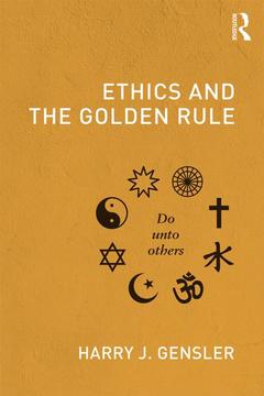 Couverture de l’ouvrage Ethics and the Golden Rule
