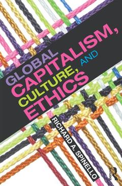 Couverture de l’ouvrage Global Capitalism, Culture, and Ethics