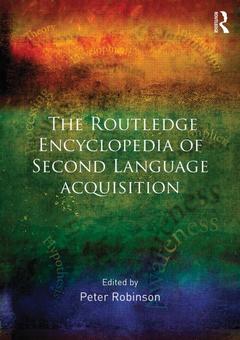 Couverture de l’ouvrage The Routledge Encyclopedia of Second Language Acquisition